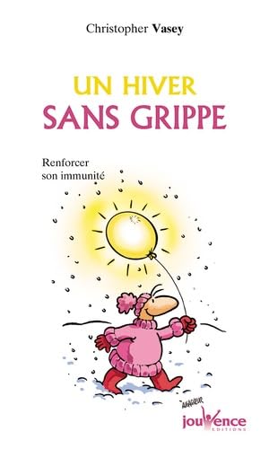 Stock image for Un hiver sans grippe for sale by Librairie Th  la page