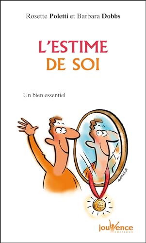 9782883531505: L'estime de soi: Un bien essentiel