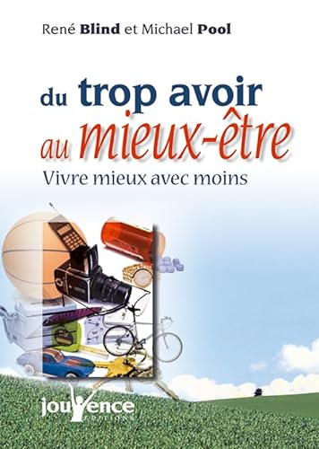 Stock image for Du trop-avoir au mieux-tre for sale by medimops