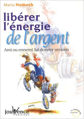 Stock image for Librer l'nergie de l'argent for sale by medimops