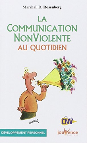 Imagen de archivo de La communication non-violente au quotidien a la venta por medimops
