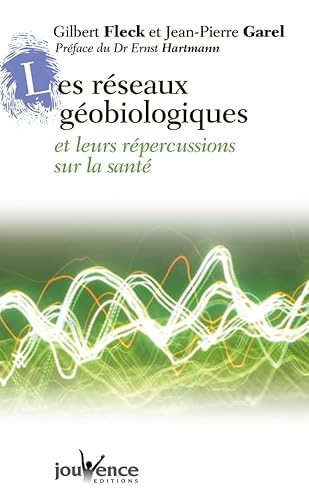 Beispielbild fr Les Rseaux Gobiologiques Et Leurs Rpercussions Sur La Sant zum Verkauf von RECYCLIVRE