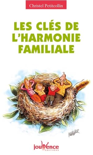 Beispielbild fr Les cls de l'harmonie familiale zum Verkauf von Ammareal