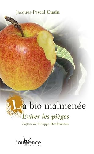 9782883534117: La bio malmene (Trois fontaines: Eviter les piges) (French Edition)