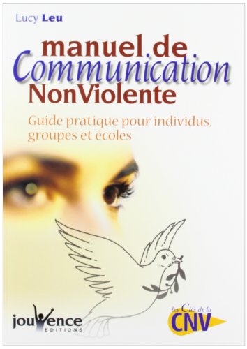 Beispielbild fr Manuel de communication non violente zum Verkauf von medimops