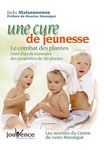 Imagen de archivo de Une cure de jeunesse : Le combat des plantes a la venta por Ammareal