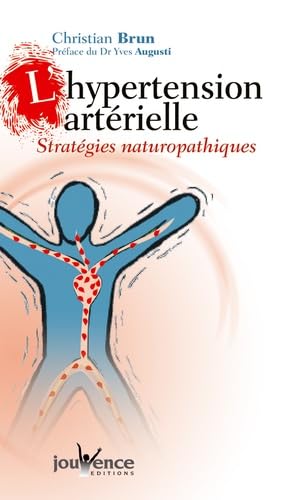 Beispielbild fr L'hypertension artrielle : Stratgies naturopathiques zum Verkauf von medimops