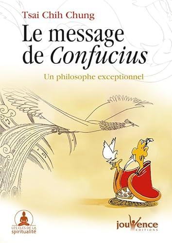 nÂ°3 Le message de Confucius: un philosophe exceptionnel (9782883535008) by Chung, Tsai Chih