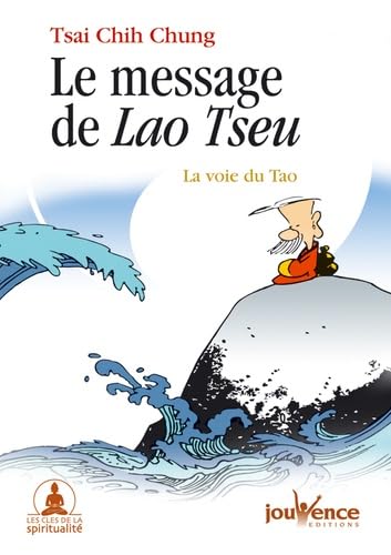 nÂ°5 Le message de Lao Tseu: Le voie du Tao (9782883535039) by Chih Chung, Tsai