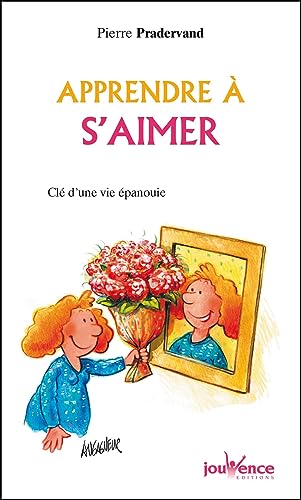 Stock image for Apprendre  s'aimer : Cl d'une vie panouie for sale by medimops