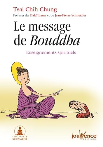 Beispielbild fr Le message de Bouddha : Enseignements spirituels zum Verkauf von medimops