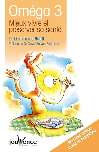 Stock image for Omga 3 : Mieux vivre et prserver sa sant for sale by Ammareal