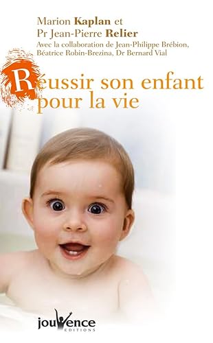 RÃ©ussir son enfant pour la vie nÂ°82 (Trois fontaines) (9782883536579) by Kaplan, Marion