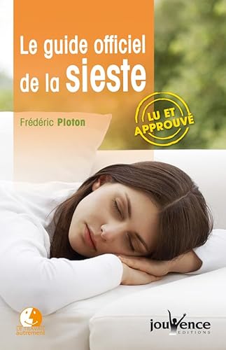 Beispielbild fr n35 Le guide officiel de la sieste zum Verkauf von Ammareal