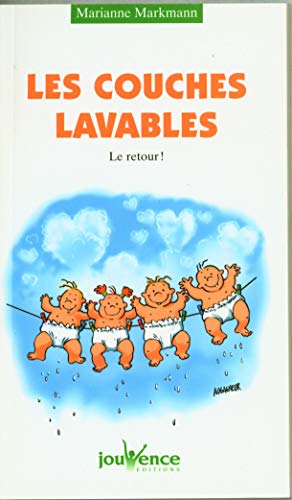 Beispielbild fr Les couches lavables : Le retour ! zum Verkauf von Ammareal