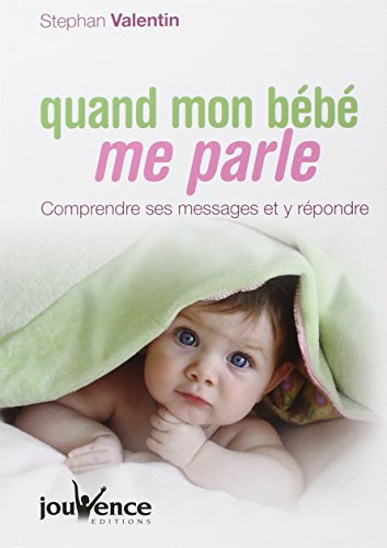 Stock image for n°269 Quand mon b b me parle (Jouvence) for sale by WorldofBooks
