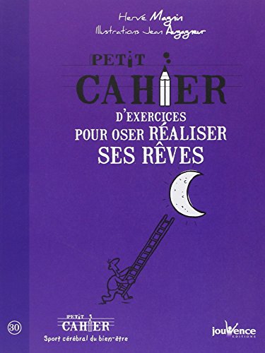 Stock image for petit cahier d'exercices pour oser raliser ses rves for sale by Better World Books Ltd