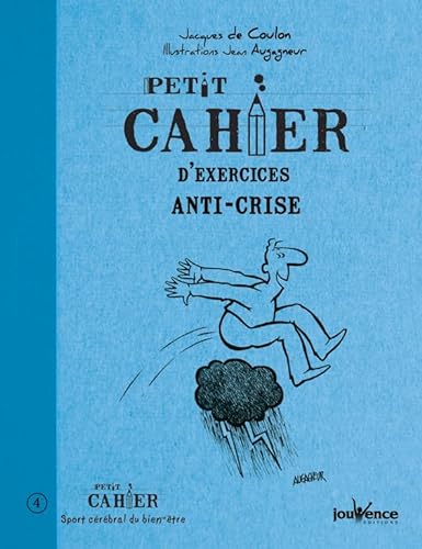 Beispielbild fr Petit cahier d'exercices anti-crise zum Verkauf von medimops