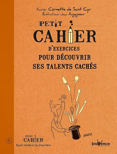 Stock image for Petit cahier d'exercices pour dcouvrir ses talents cachs for sale by Ammareal