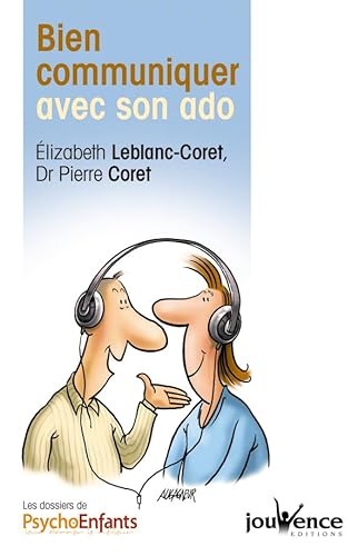 Stock image for Bien communiquer avec son ado for sale by Chapitre.com : livres et presse ancienne