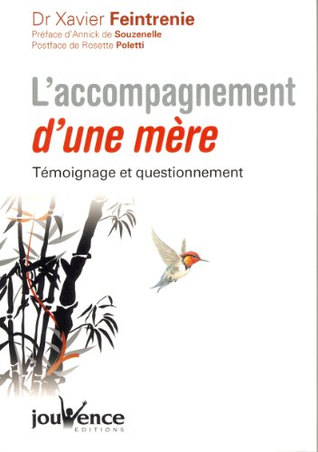 Beispielbild fr L'accompagnement d'une mre : Tmoignage et questionnement zum Verkauf von Ammareal