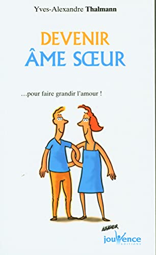 Beispielbild fr Devenir me soeur : . Pour faire grandir l'amour ! zum Verkauf von Ammareal