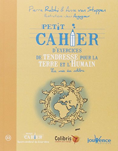 9782883539402: Petit cahier d'exercices de tendresse pour la Terre et l'Humain