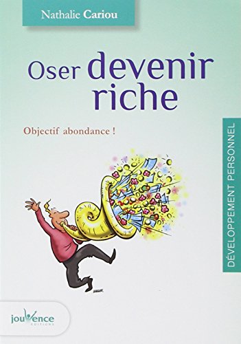 9782883539433: Oser devenir riche (Maxi pratiques)