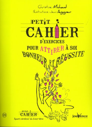Stock image for petit cahier d'exercices pour attirer  soi bonheur et russite for sale by Better World Books