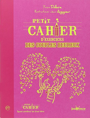 Beispielbild fr Petit cahier d'exercices des couples heureux zum Verkauf von medimops