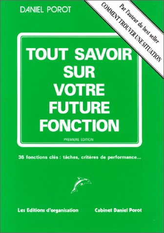 Stock image for Tout savoir sur votre future fonction for sale by medimops