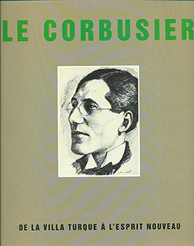 9782883720121: Le Corbusier: De la Ville Turque  lesprit nouveau