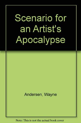 Stock image for Scenario for an Artist's Apocalypse for sale by Wonder Book