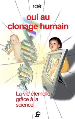 Beispielbild fr Oui au clonage humain zum Verkauf von Ammareal