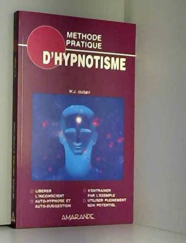 Beispielbild fr Mthode pratique d'hypnotisme zum Verkauf von Ammareal