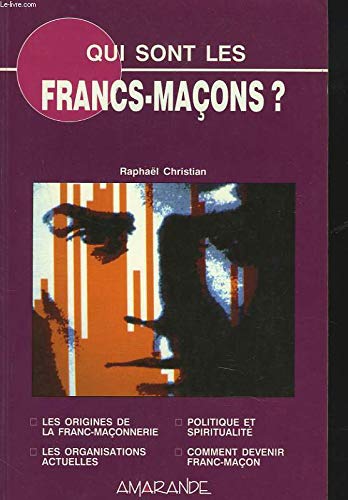 Beispielbild fr Qui Sont Les Francs-maons ? zum Verkauf von RECYCLIVRE