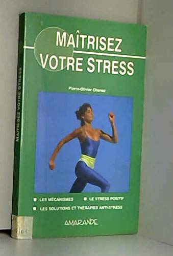 9782883991132: Matrisez votre stress
