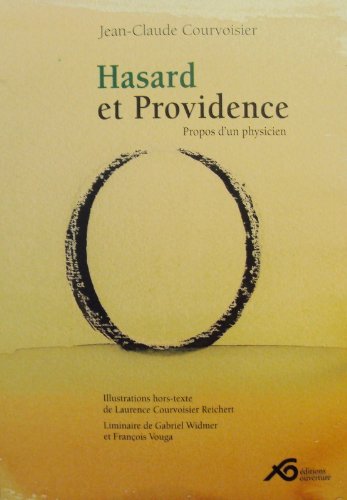 Beispielbild fr Hasard et providence. Propos d'un physicien. zum Verkauf von Librairie Christian Chaboud