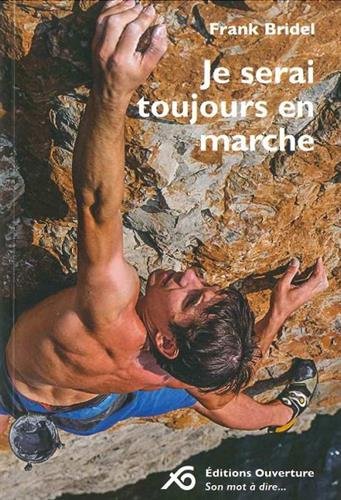 Beispielbild fr Je Serai Toujours En Marche zum Verkauf von RECYCLIVRE