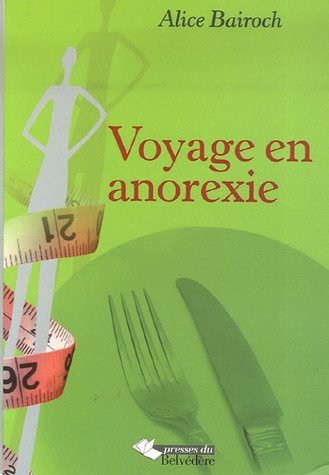 9782884191104: voyage en anorexie