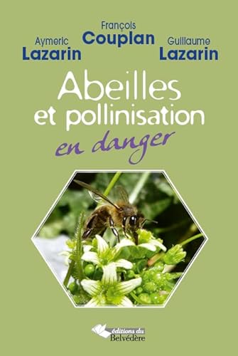9782884193184: Abeilles et Pollinisation en Danger