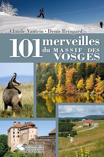 Beispielbild fr 101 MERVEILLES MASSIF DES VOSGES zum Verkauf von Ammareal