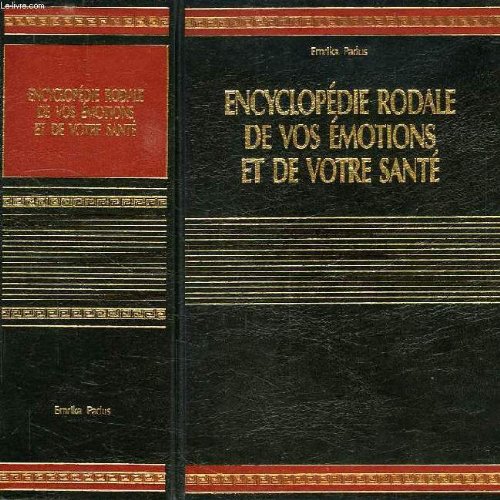 Stock image for ENCYCLOPEDIE RODALE DE VOS EMOTIONS ET DE VOTRE SANTE for sale by Bibliofolie