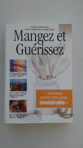 Mangez et gu?rissez - Andrei Dracea