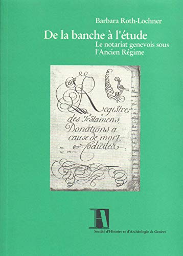 Beispielbild fr DE LA BANCHE A L'ETUDE (MEMOIRES ET DOC) zum Verkauf von Gallix