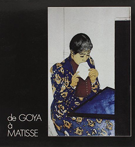 9782884430227: De Goya  Matisse : estampes de la collection Jacques Doucet