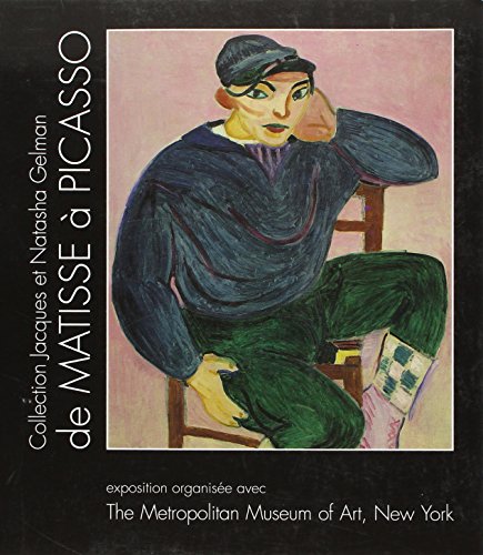 9782884430302: De Matisse A Picasso. Collection Jacques Et Natasha Gelman, Edition Bilingue Anglais-Francais, 1994