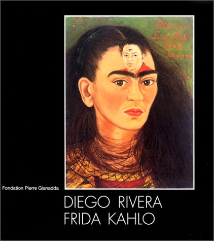 9782884430470: Diego Rivera Frida Kahlo