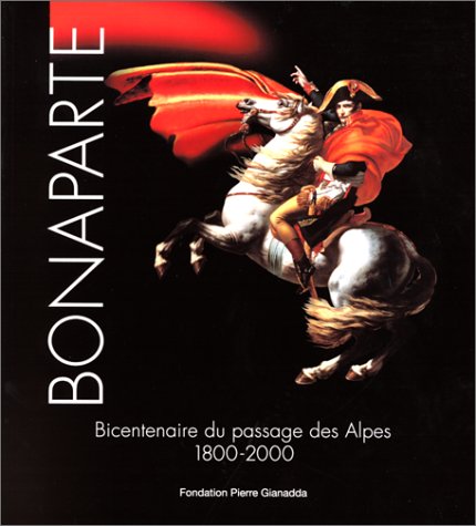 Stock image for Bicentenaire du passage des Alpes par Bonaparte : 1800 - 2000. for sale by Wissenschaftliches Antiquariat Kln Dr. Sebastian Peters UG