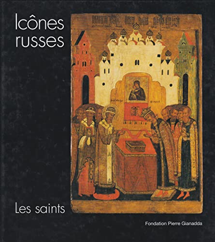 Icônes Russes - Les Saints